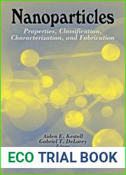 Nanoparticles: Properties, Classification, Characterization, and Fabrication (Nanotechnology Science and Technology)