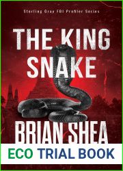 The King Snake (Sterling Gray FBI Profiler #2)