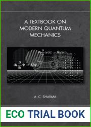A Textbook on Modern Quantum Mechanics