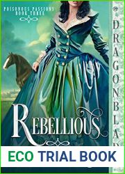 Rebellious (Poisonous Passions #3)