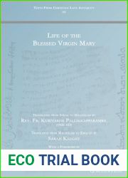 Life of the Blessed Virgin Mary (Texts from Christian Late Antiquity)