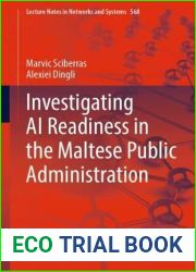 Investigating AI Readiness in the Maltese Public Administration (Lecture Notes in Networks and Systems, 568)