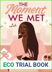 The Moment We Met