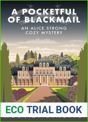 A Pocketful of Blackmail: An Alice Strong Cozy Mystery
