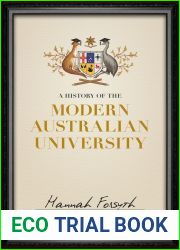A History of the Modern Australian University