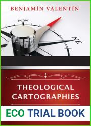 Theological Cartographies: Mapping the Encounter with God, Humanity, and Christ