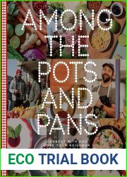 Among the Pots and Pans: Connect with God, Love Your Neighbor, and Nourish Your Community Through the Art of Cooking