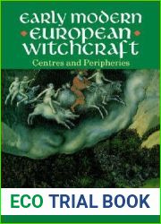 Early Modern European Witchcraft: Centres and Peripheries (Clarendon Paperbacks)