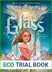 Glass: A Cinderella Tale
