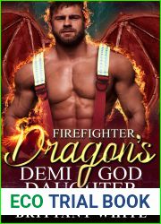 Firefighter Dragon|s Demi-God Daughter (Irish Dragon Shifter Brothers, #8)