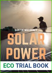 Solar Power: Innovation, Sustainability, and Environmental Justice