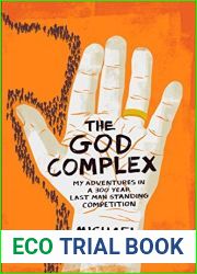 The God Complex: My Adventures in a 300 Year Last Man Standing Competition