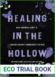 Healing in the Hollow: A Humorous, Steamy, Small Town Second Chance Romance Omnibus (Bks 2-3.5) (Misfit Protection Program Book 7)