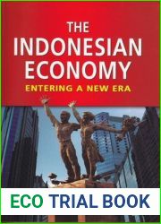 The Indonesian Economy: Entering A New Era
