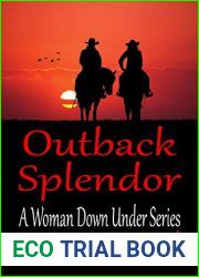 Outback Splendor (A Woman Down Under Series Book 5)