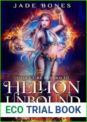 Hellion Unbound: A Reverse Harem Paranormal Romance (Hell|s Fire Reborn Book 3)