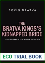 The Bratva King|s Kidnapped Bride: Forced Marriage Mafia Romance (Fokin Bratva Book 1)