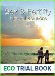 Sex and Fertility: Natural Solutions