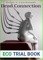 Dead Connection by Vincent V. Cava (2015-06-26)