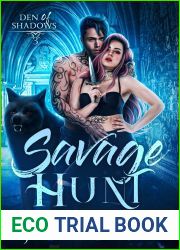Savage Hunt (Den of Shadows, #3)