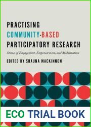 Practising Community-Based Participatory Research: Stories of Engagement, Empowerment, and Mobilization