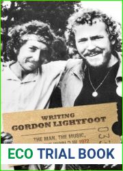 Writing Gordon Lightfoot: The Man, the Music, and the World in 1972
