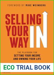 Selling Your Way IN: The Playbook for Setting Your Income and Owning Your Life