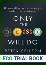 Only the Best Will Do: The compelling case for investing in quality growth businesses