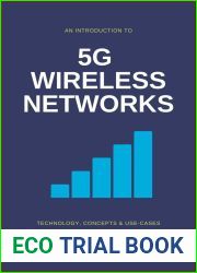 An Introduction to 5G Wireless Networks: Technology, Concepts and Use-cases