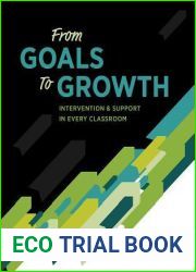 From Goals to Growth: Intervention and Support in Every Classroom