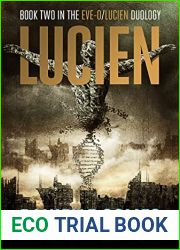 Lucien: Book two in the EVE-0 Lucien Duology
