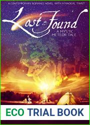 Lost and Found: A Mystic Meteor Tale (Mystic Meteor Tale, #1)