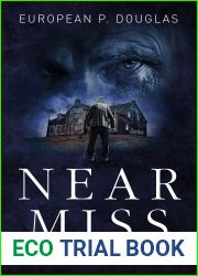 Near Miss: A Supernatural Suspense Novel (Evil Rising Series Book 1)