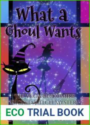 What a Ghoul Wants (Lady of the Lake School for Girls Vega Bloodmire, #8)