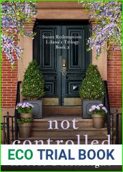 Not Controlled (Liliana|s Trilogy #2;Sweet Redemption #5)