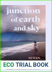 Junction of Earth and Sky: A heart-breaking, lyrical novel about the enduring power of love