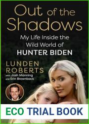 Out of the Shadows: My Life Inside the Wild World of Hunter Biden