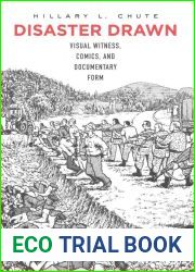 Disaster Drawn: Visual Witness, Comics, and Documentary Form