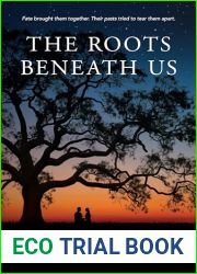 The Roots Beneath Us