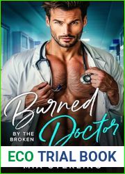 Burned by the Broken Doctor