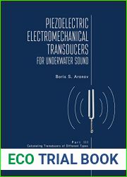 Piezoelectric Electromechanical Transducers for Underwater Sound, Part III and IV