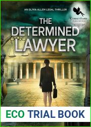 The Determined Lawyer (Olivia Allen Legal Thriller #1)