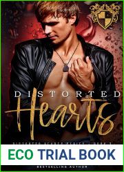 Distorted Hearts (Distorted Hearts, #3)