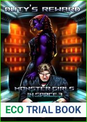 Duty|s Reward: Monster Girls in Space (Book 3)