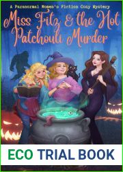 Miss Fitz and the Hot Patchouli Murder