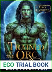 Trained by the Orc (Orcs Unbound)