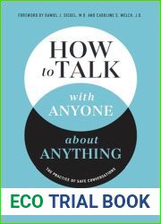 How to Talk with Anyone about Anything: The Practice of Safe Conversations