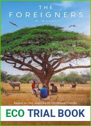 The Foreigners: Based on the Journey of Childhood Friends Who Emigrated from Ethiopia
