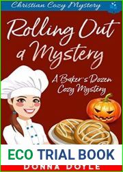 Rolling Out a Mystery (A Baker|s Dozen Cozy Mystery #2)