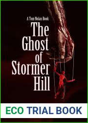 The Ghost of Stormer Hill